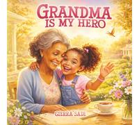 Grandma Is My Hero
