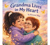 Grandma Lives in My Heart