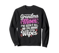 Grandma Mom I VE Seen IT all And I Still Brought Extra Wipes Felpa