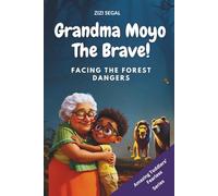 Grandma Moyo The Brave: Facing The Forest Dangers