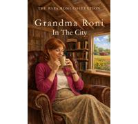 Grandma Roni In the City