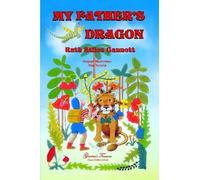 Grandma’s Treasures Ruth Stiles Gannett MY FATHER'S DRAGON (Tascabile)