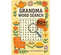 Grandma Word Search Puzzle Book: 80+ Heartwarming Word Puzzles Celebrating Grandmothers, Family, and Fun