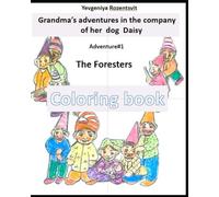 Grandma's adventures in the company of her dog Daisy. The foresters