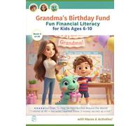 Grandma's Birthday Fund | 90% Rich Kids Learn Money Early | Activity Book: Fun Financial Literacy for kids ages 6-10