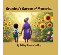 Grandma's Garden Of Memories