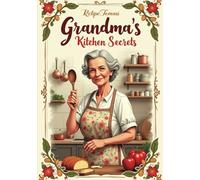 Grandma's Kitchen Secrets: Black Recipe Books to Write in | Your Own Recipes