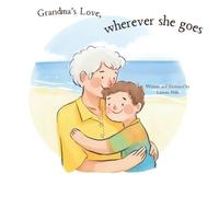 Grandma's love, wherever she goes