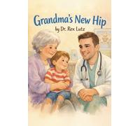 Grandma's New Hip