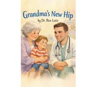 Grandma's New Hip