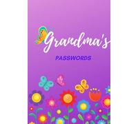 Grandma's Passwords: 6 x 9 Small Password Organizer For Seniors With Alphabetical Tabs, Pink Cover With Flowers And Butterflies, Large Print