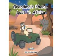 Grandma's Phone, Lost in Africa