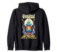 Grandmas Stories Are The Best Kind of Adventures Felpa con Cappuccio