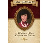 Grandma's Story: A Lifetime of Love, Laughter and Wisdom