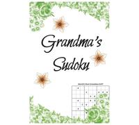 Grandma's Sudoku: 200+ Easy to Read Puzzles for the World's Best Grandma