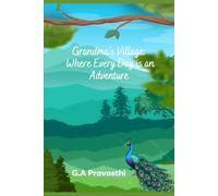 Grandma's Village: Where Every Day is an Adventure: Come join me!
