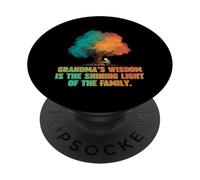 Grandmas wisdom is the shining light of the family PopSockets PopGrip Adesivo