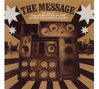 Grandmaster Flash And The Sugarhill Gang - The Message - Cd