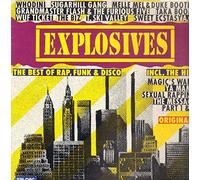 Grandmaster Flash & the Furious Five, Whodini, T. Ski Valley - Explosives - The Best of Rap, Funk & Disco
