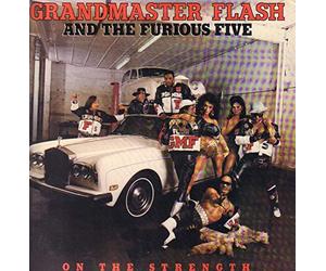 Grandmaster Melle & The Furious Five / On The Strength