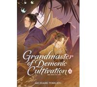 Grandmaster of Demonic Cultivation: Mo Dao Zu Shi (Deluxe Hardcover Novel) Vol. 4
