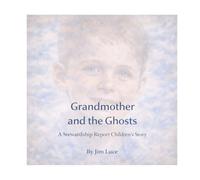 Grandmother and the Ghosts