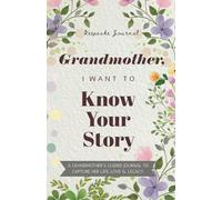 Grandmother, I Want To Know Your Story