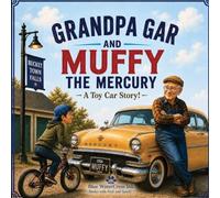 Grandpa Gar and Muffy the Mercury
