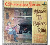 GRANDPA JONES - makes the rafters ring (MONUMENT 4006 LP)