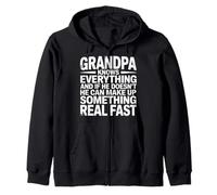 Grandpa Knows all Or Makes It Up Fast - Felpa con Cappuccio