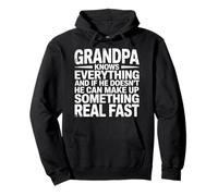 Grandpa Knows all Or Makes It Up Fast - Felpa con Cappuccio