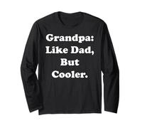Grandpa Like Dad But Cooler Funny Saying Maglia a Manica