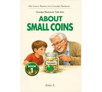 Grandpa Mackenzie Told Alan About Small Coins: 1
