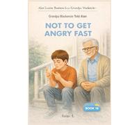 Grandpa Mackenzie Told Alan Not to Get Angry Fast: 18