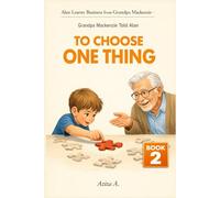 Grandpa Mackenzie Told Alan to Choose One Thing: 2