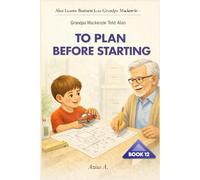 Grandpa Mackenzie Told Alan to Plan Before Starting: 12