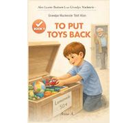 Grandpa Mackenzie Told Alan to Put Toys Back: 11