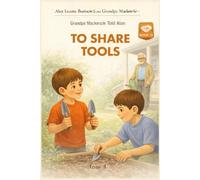 Grandpa Mackenzie Told Alan to Share Tools: 15