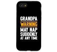 Grandpa Warning May Nap Suddenly Retired Funny Grandpa Custodia per iPhone SE (2020) / 7/8