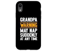 Grandpa Warning May Nap Suddenly Retired Funny Grandpa Custodia per iPhone XR