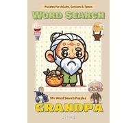 Grandpa Word Search Book: Easy to Read Print. Great for Gifts, Leisure Time, Travel and more. 6x9 inches, 110 pages.