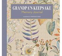 Grandpa's Keepsake Memory Journal: A Journal and Keepsake