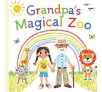 Grandpa's Magical Zoo: Amazing Animals and Funny Stories!(Picture Book)
