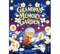 Grandpa's Memory Garden