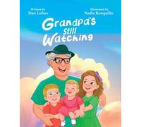 Grandpa's Still Watching