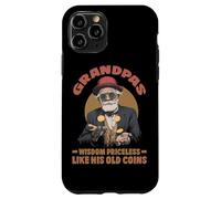 Grandpas wisdom priceless like his old coins Custodia per iPhone 11 Pro