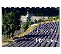 Grands sites de Provence (Calendrier mural 2027 DIN A3 vertical), CALVENDO calendrier mensuel: Découvrez 12 grands sites de Provence dans leurs plus ... visitée par les touristes du monde entier.