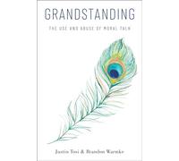 Justin Tosi e Brandon Warmke – Grandstanding – Copertina rigida