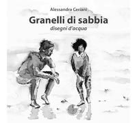 Granelli di sabbia. Disegni d'acqua