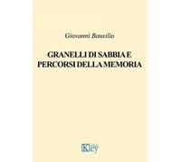Granelli di sabbia e percorsi della memoria